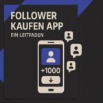 Instagram Follower Gewinnen: Der Schlüssel Zum Erfolg