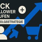 Neue Follower Instagram: Wachstumstrategien
